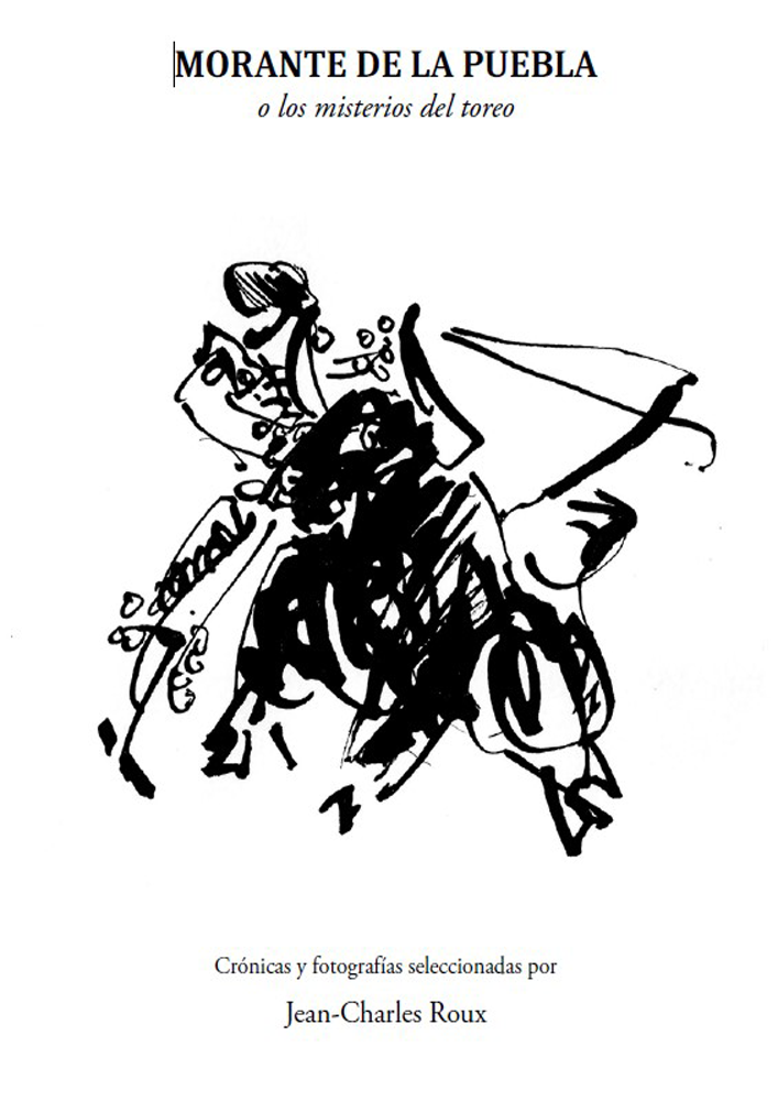 MORANTE DE LA PUEBLA ou les mystères du toreo – Image 2